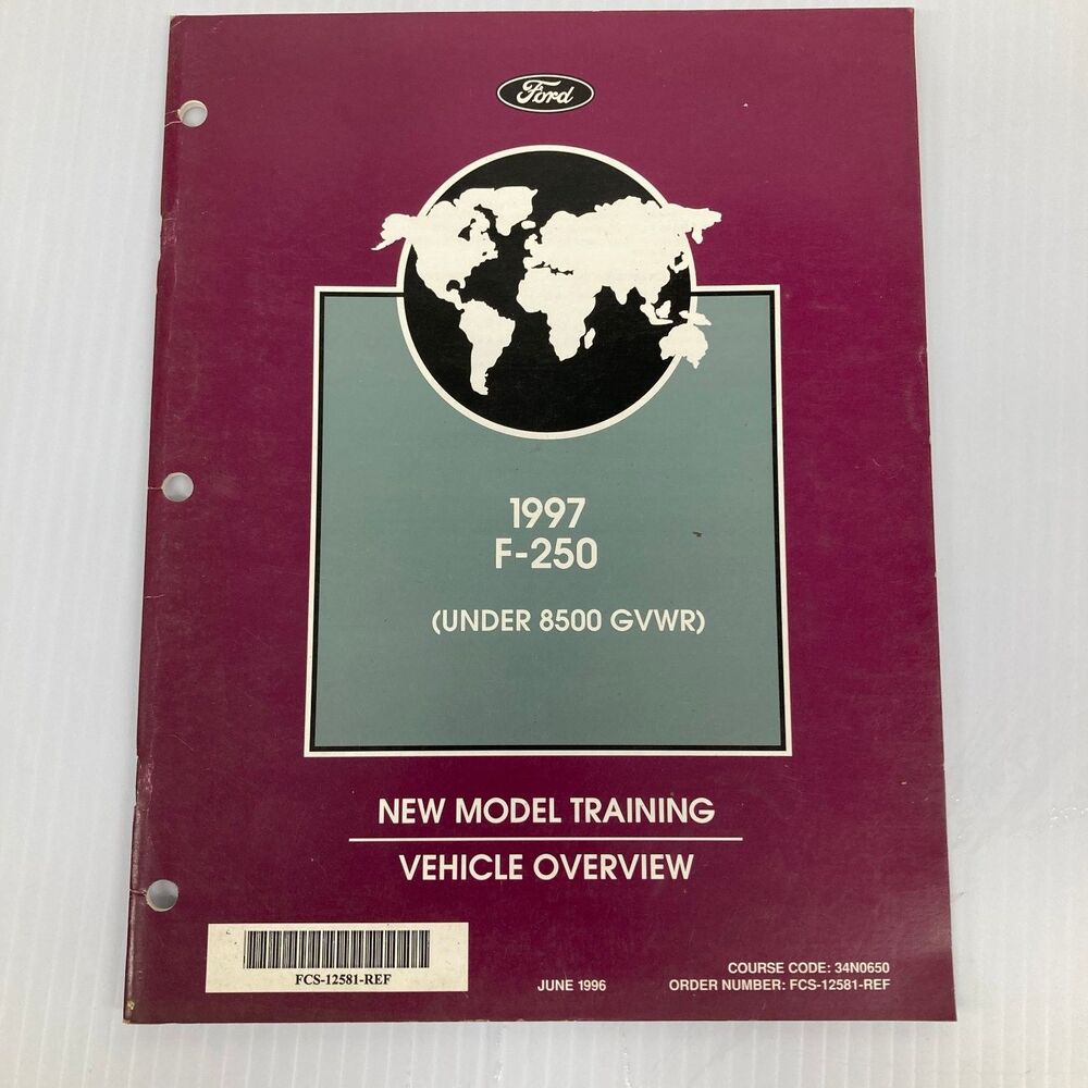 Ford F-250 NEW MODEL TRAINING Vehicle Overview 1996